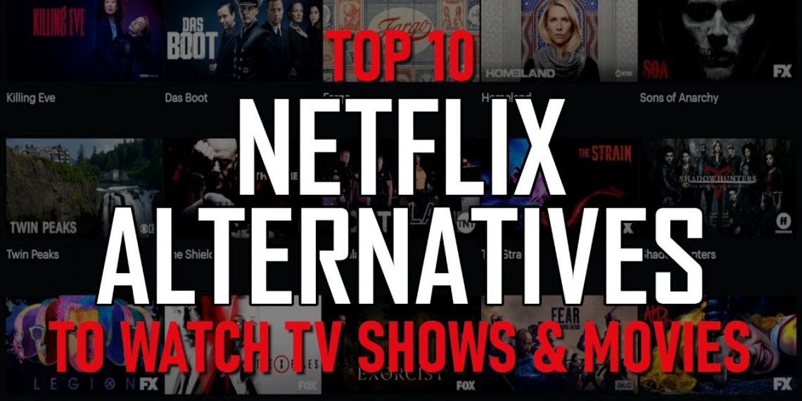 Best Netflix Alternatives