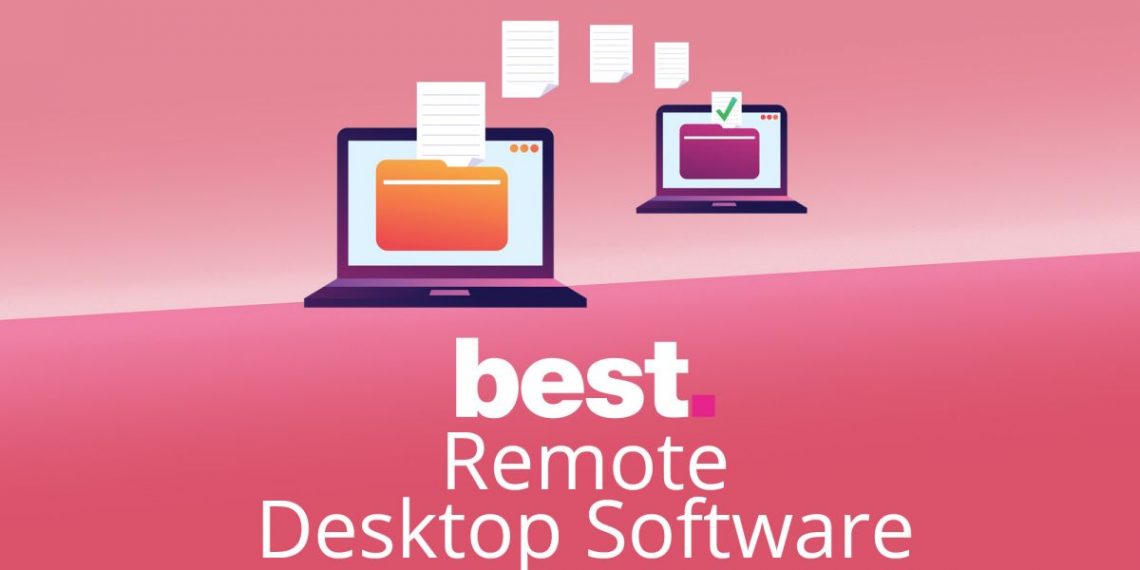 Best Remote Desktop Software