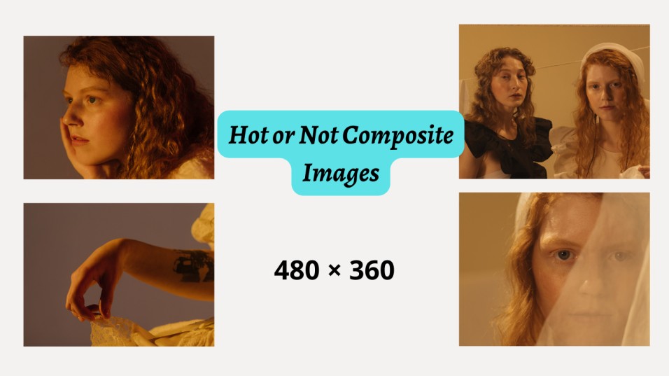 “Hot Or Not Composite Images