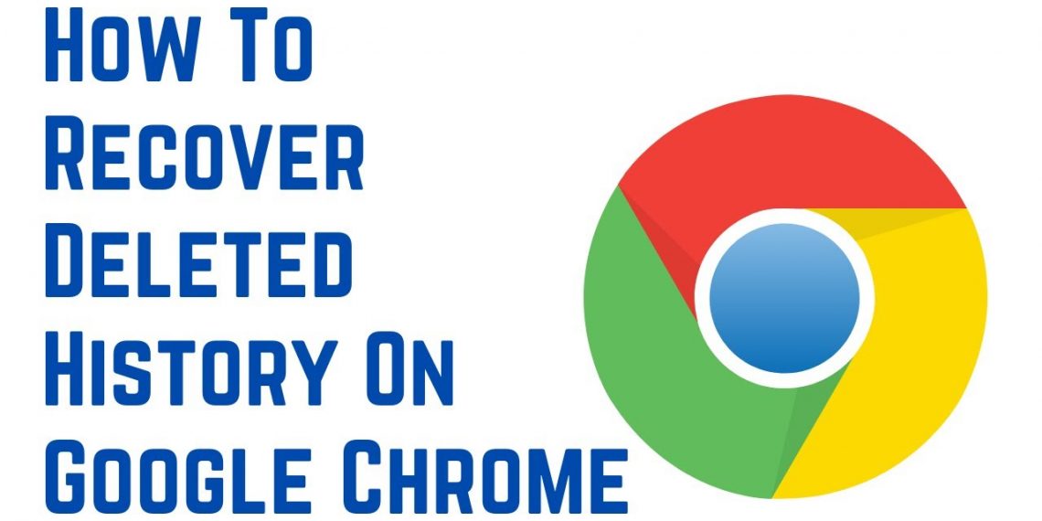 Recover Deleted History On Google Chrome