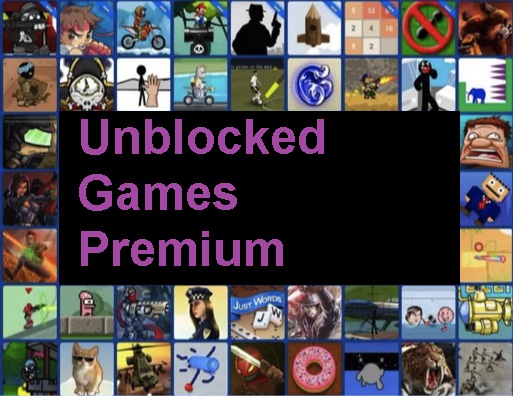 Unblocked Games Premium (2023): A Guide for Gamers