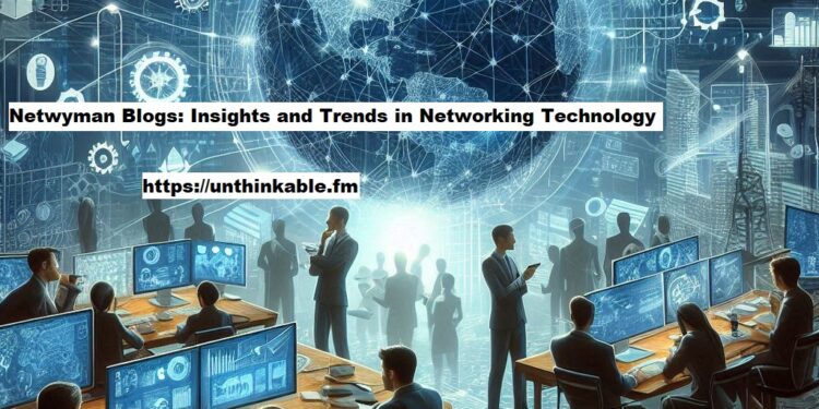 Netwyman Blogs