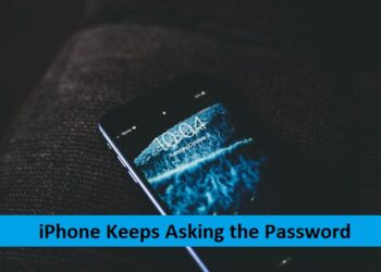 iPhone Keeps Asking the Password