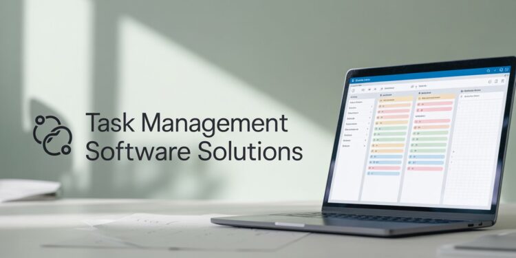 Task Management Software Solutions