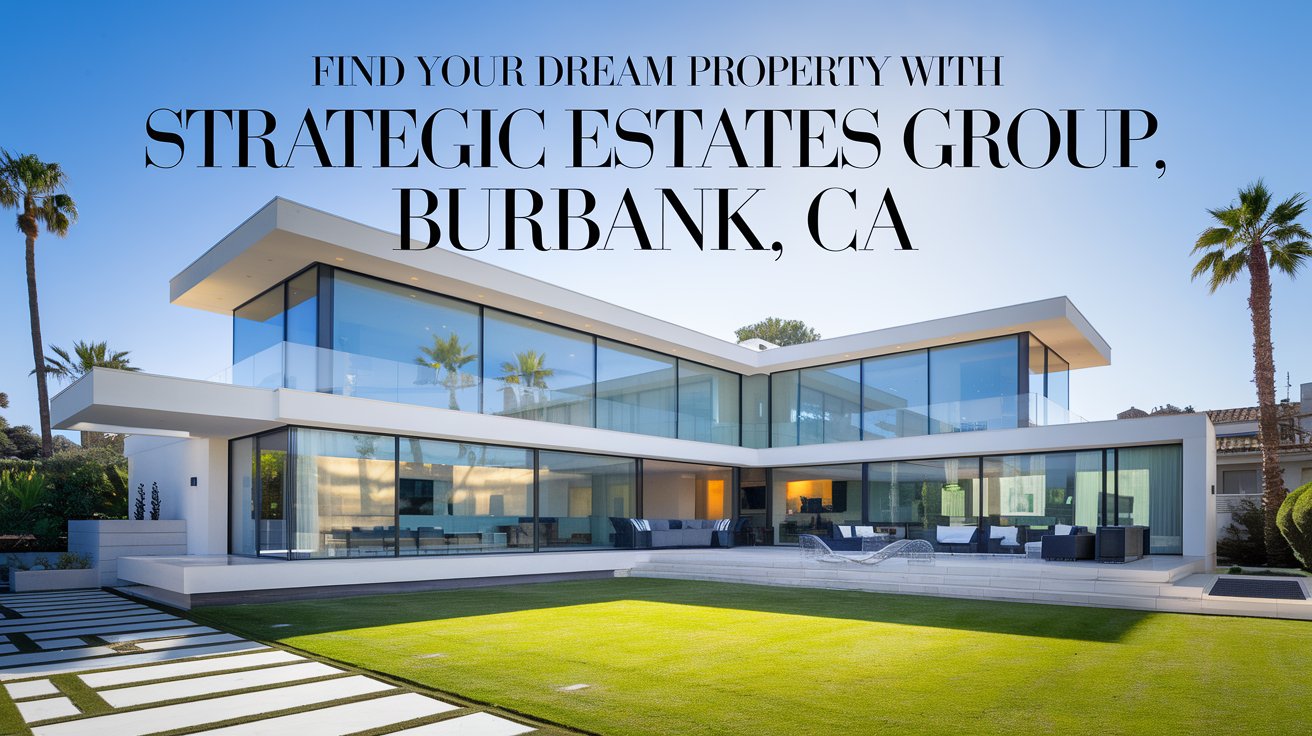 

strategic+estates+group%2c+west+magnolia+boulevard%2c+burbank%2c+ca
